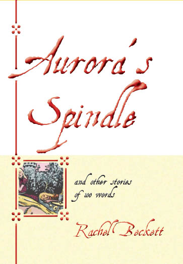 Cover of Aurora's Spindle limited editon drabble collection.